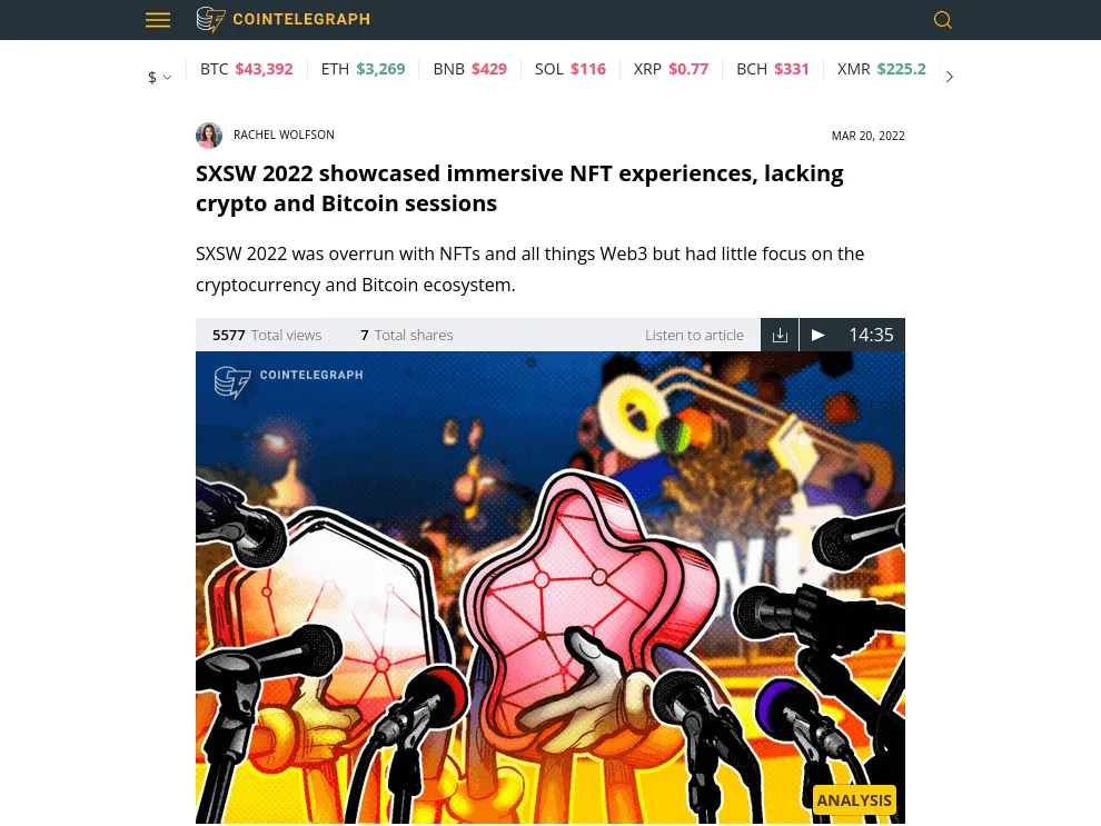 Cointelegraph - SXSW 2022 showcased immersive NFT experiences, lacking crypto and Bitcoin sessions Cointelegraph - SXSW 2022 showcased immersive NFT experiences, lacking crypto and Bitcoin sessions