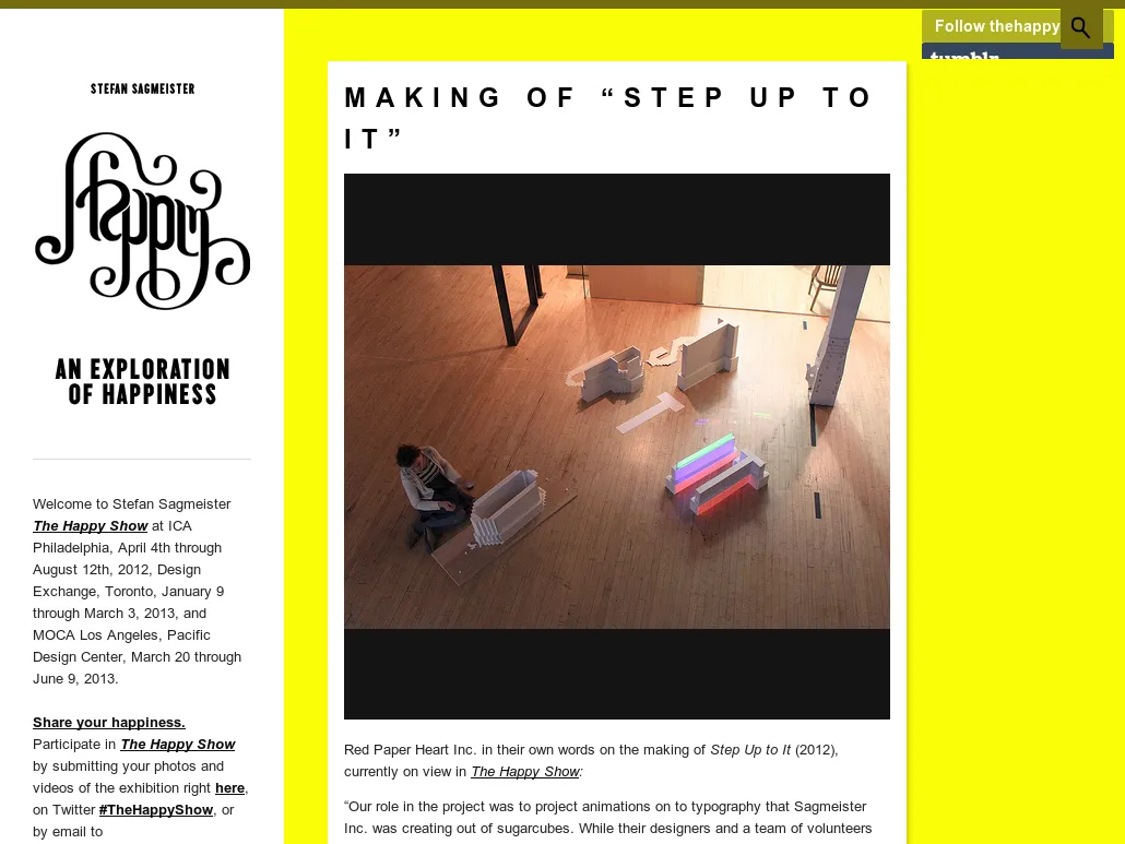 Stefan Sagmeister: The Happy Show - Making of “Step Up To It” Stefan Sagmeister: The Happy Show - Making of “Step Up To It”