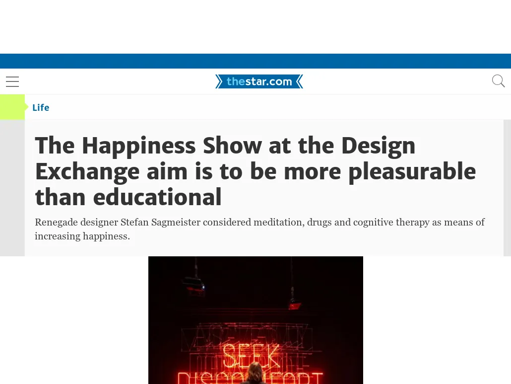thestar.com - The Happiness Show at the Design Exchange aim is to be more pleasurable than educational thestar.com - The Happiness Show at the Design Exchange aim is to be more pleasurable than educational