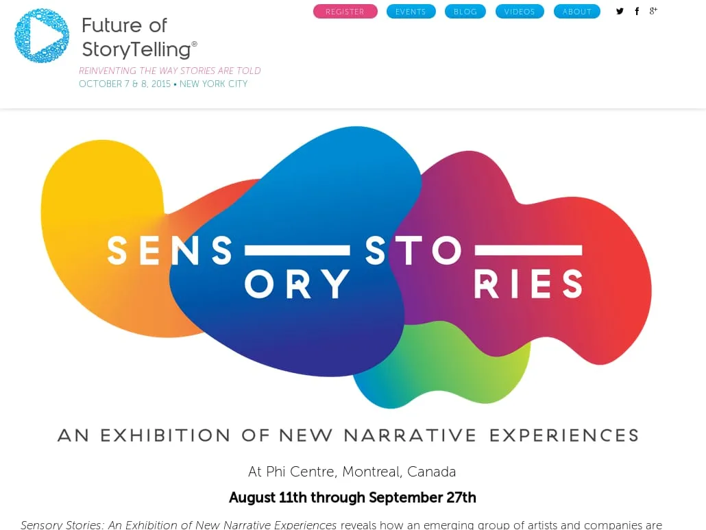 Future of StoryTelling - Sensory Stories: An Exhibition of New Narrative Experiences Future of StoryTelling - Sensory Stories: An Exhibition of New Narrative Experiences