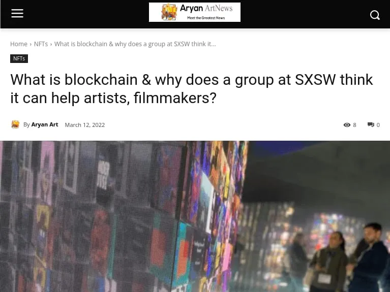 Aryan-Art News | Arts, Design, Wall Arts and Painting News and Latest Updates - What is blockchain & why does a group at SXSW think it can help artists, filmmakers? | Aryan-Art News Aryan-Art News | Arts, Design, Wall Arts and Painting News and Latest Updates - What is blockchain & why does a group at SXSW think it can help artists, filmmakers? | Aryan-Art News