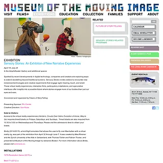 Museum of the Moving Image - Museum of the Moving Image - Exhibitions - Sensory Stories: An Exhibition of New Narrative Experiences Museum of the Moving Image - Museum of the Moving Image - Exhibitions - Sensory Stories: An Exhibition of New Narrative Experiences