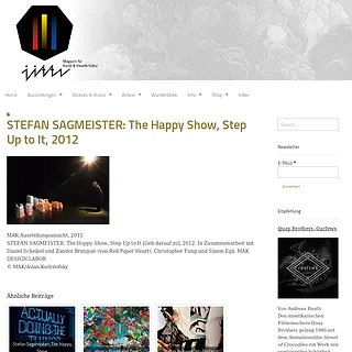 Jitter .Magazin - STEFAN SAGMEISTER: The Happy Show, Step Up to It, 2012 Jitter .Magazin - STEFAN SAGMEISTER: The Happy Show, Step Up to It, 2012