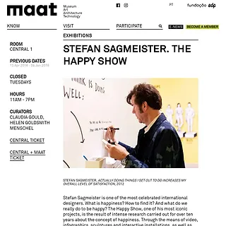 MAAT - STEFAN SAGMEISTER. THE HAPPY SHOW MAAT - STEFAN SAGMEISTER. THE HAPPY SHOW