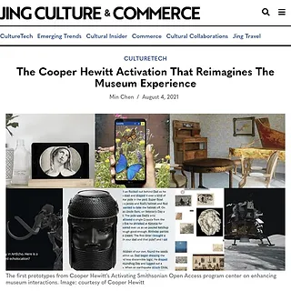 Jing Culture and Commerce - The Cooper Hewitt Activation That Reimagines The Museum Experience | Jing Culture and Commerce