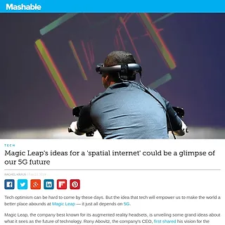 Mashable - Magic Leap's ideas for a 'spatial internet' could be a glimpse of our 5G future