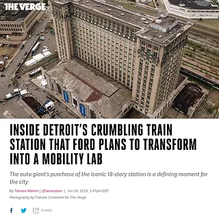 The Verge - Inside Detroit’s crumbling train station that Ford plans to transform into a mobility lab