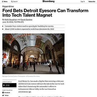 Bloomberg.com - Ford Bets Detroit Eyesore Can Transform Into Tech Talent Magnet